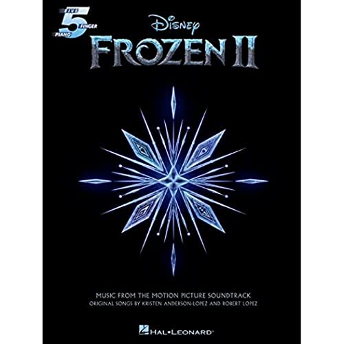 Frozen II Five-Finger Piano Songbook: Music from the Motion Picture Soundtrack