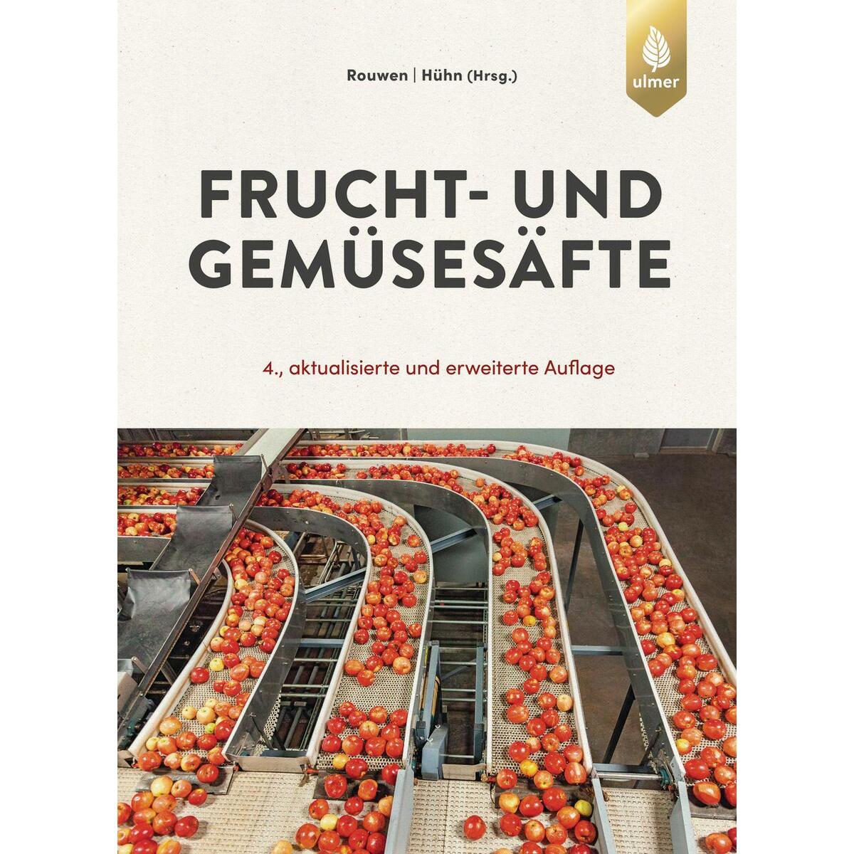 Frucht- und Gemüsesäfte Frucht- und Gemüsesäfte von Ulmer Eugen Verlag
