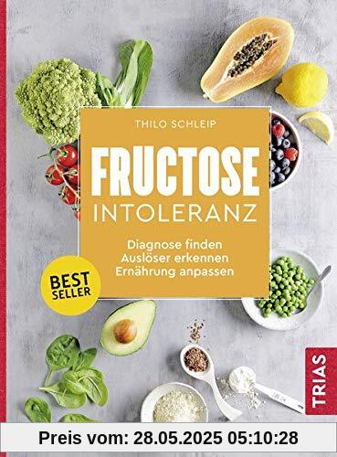 Fructose-Intoleranz: Diagnose finden, Auslöser erkennen, Ernährung anpassen