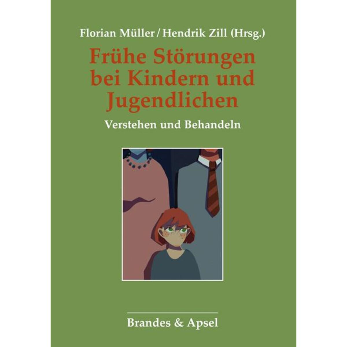 Frühe Störungen bei Kindern und Jugendlichen von Brandes + Apsel Verlag Gm