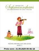 Früher Anfang auf der Geige 1: Die Violinschule für Kinder ab 4 Jahre. 15 Kapitel. Mit zahlreichen Ruf- und Kinderliedern: Die Violinschule fÃ1/4r ... Mit zahlreichen Ruf- und Kinderliedern