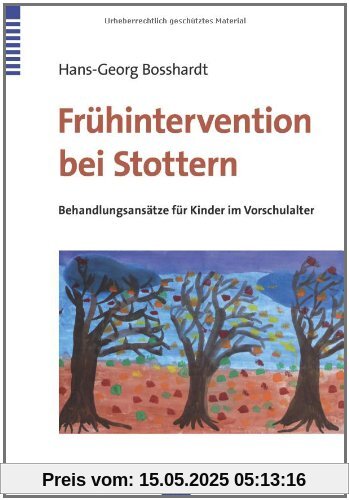 Frühintervention bei Stottern: Behandlungsansätze für Kinder im Vorschulalter Frühintervention bei Stottern: Behandlungsansätze für Kinder im Vorschulalter