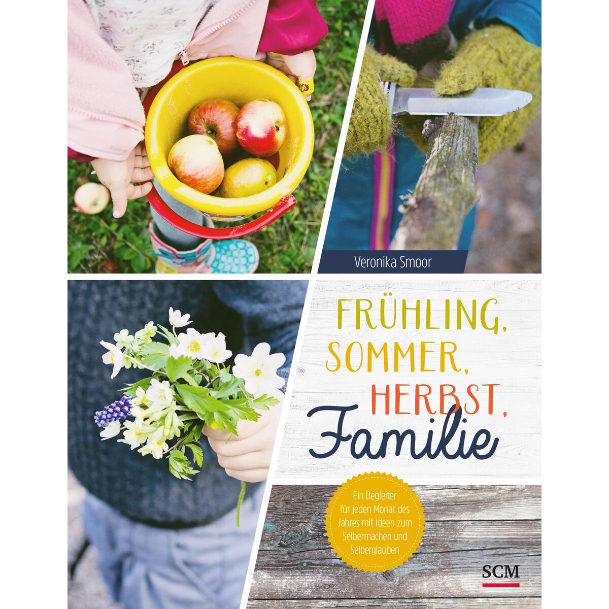 Frühling, Sommer, Herbst, Familie Frühling, Sommer, Herbst, Familie von SCM Brockhaus, R.