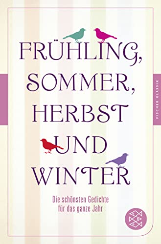 Frühling, Sommer, Herbst und Winter: Die schönsten Gedichte für das ganze Jahr