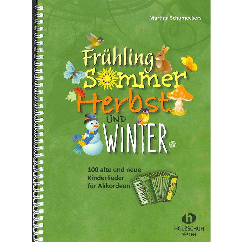 Frühling Sommer Herbst und Winter Frühling Sommer Herbst und Winter