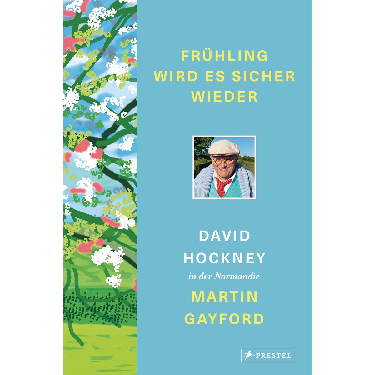 Frühling wird es sicher wieder Frühling wird es sicher wieder von Prestel Verlag