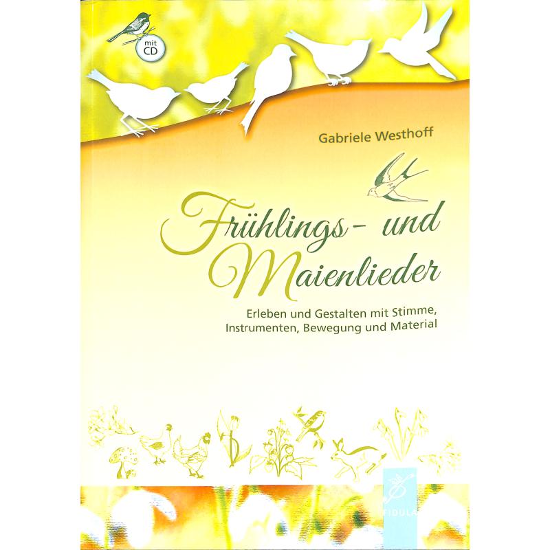 Frühlings und Maienlieder Frühlings und Maienlieder