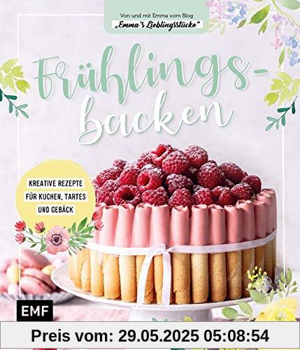 Frühlingsbacken: Kreative Rezepte für Kuchen, Tartes und Gebäck