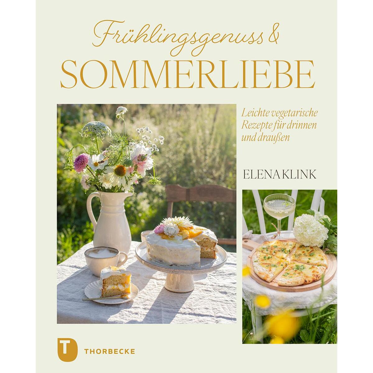 Frühlingsgenuss & Sommerliebe von Thorbecke Jan Verlag