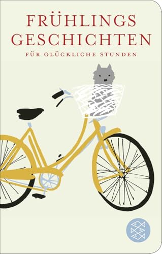 Frühlingsgeschichten für glückliche Stunden von FISCHER Taschenbuch