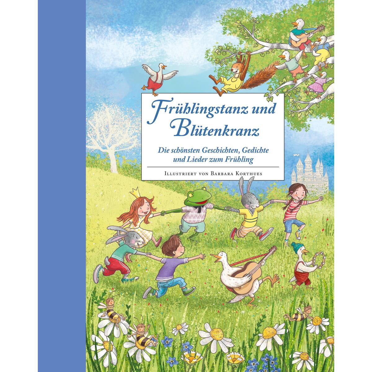 Frühlingstanz und Blütenkranz Frühlingstanz und Blütenkranz von Betz, Annette