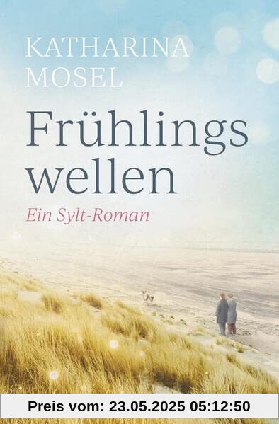 Frühlingswellen: Ein Sylt-Roman