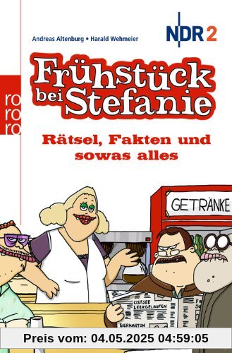 Frühstück bei Stefanie: Rätsel, Fakten und sowas alles