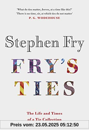 Fry's Ties: Discover the life and ties of Stephen Fry