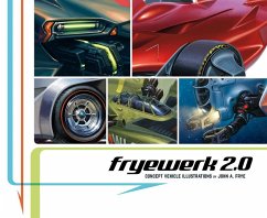 Fryewerk 2.0: Concept Vehicle Illustrations by John A. Frye von Design Studio Press