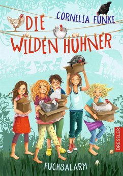 Fuchsalarm / Die Wilden Hühner Bd.3 von Dressler / Dressler Verlag GmbH