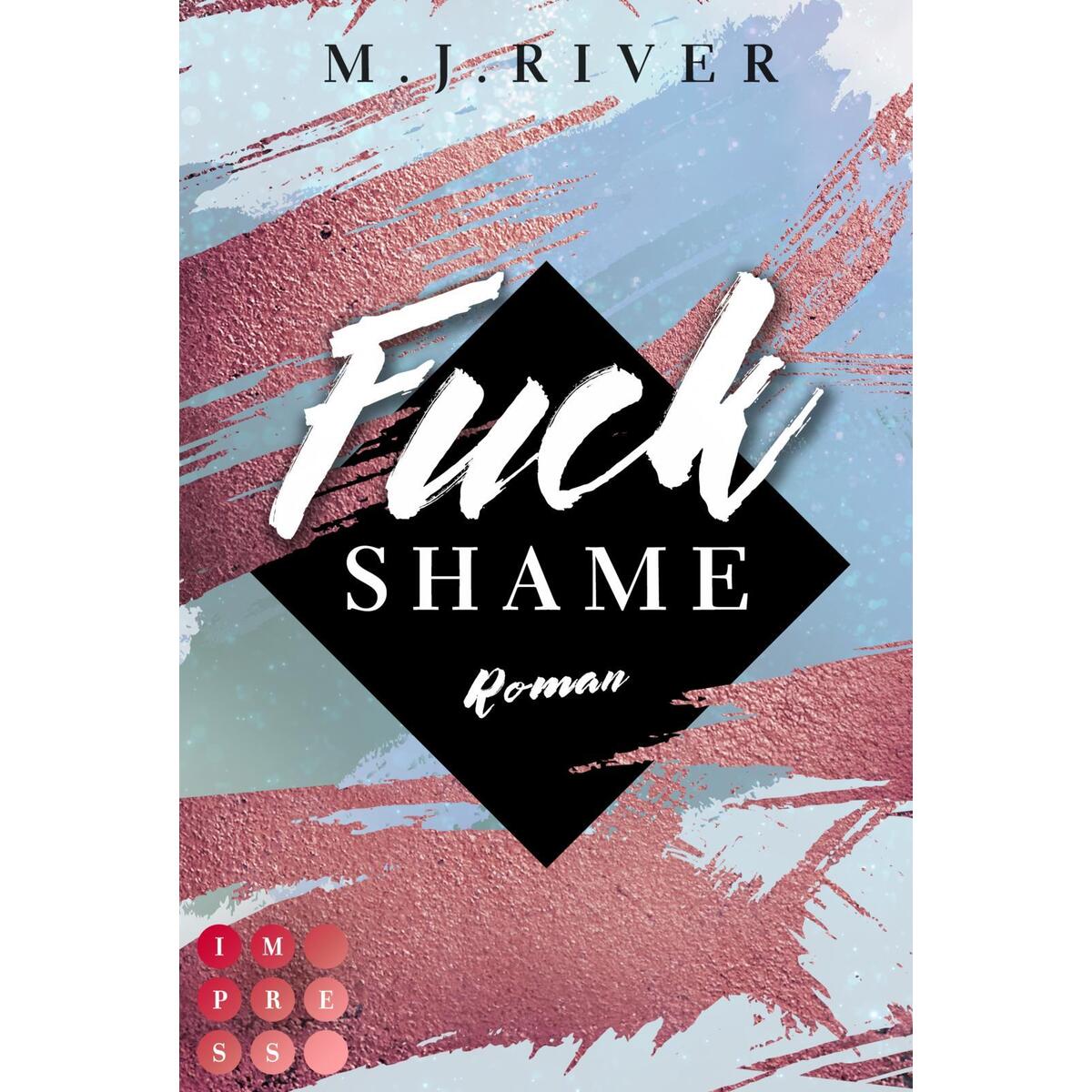 Fuck Shame (Fuck-Perfection-Reihe 4) von Carlsen Verlag GmbH