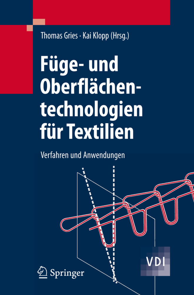 Füge- und Oberflächentechnologien für Textilien von Springer Berlin Heidelberg