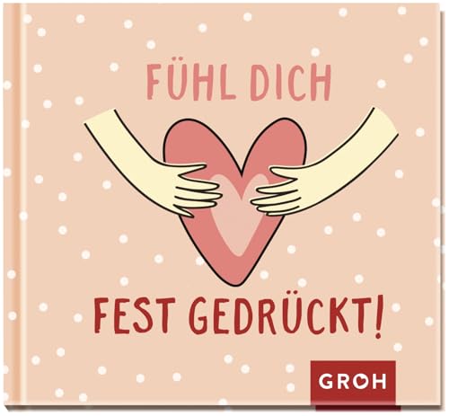 Fühl dich fest gedrückt!