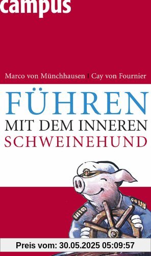 Führen mit dem inneren Schweinehund
