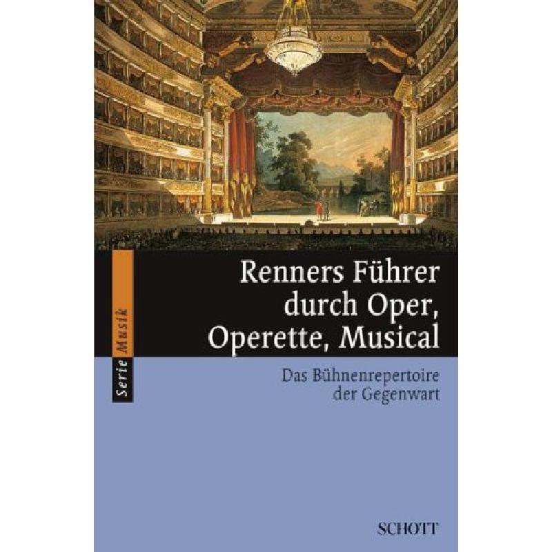 Führer durch Oper Operette Musical Führer durch Oper Operette Musical