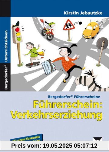 Führerschein: Verkehrserziehung: 1. bis 4. Klasse