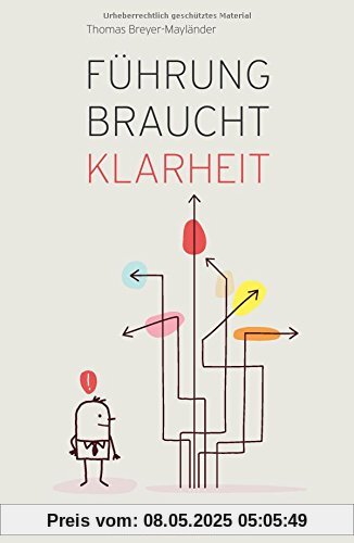 Führung braucht Klarheit