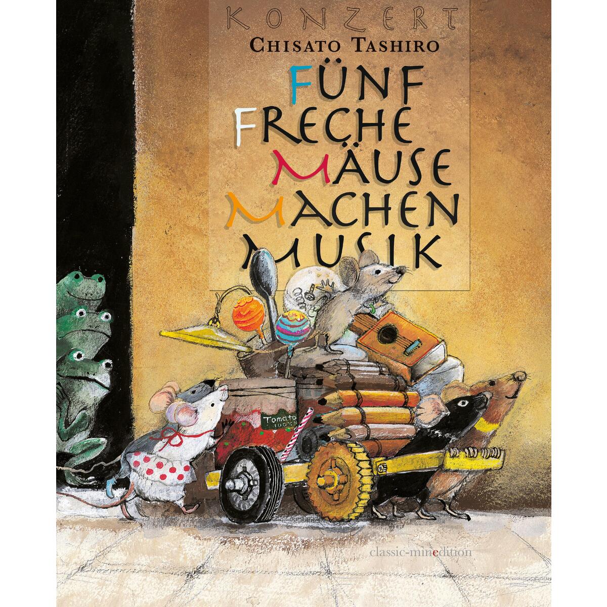 Fünf Freche Mäuse Machen Musik von minedition AG