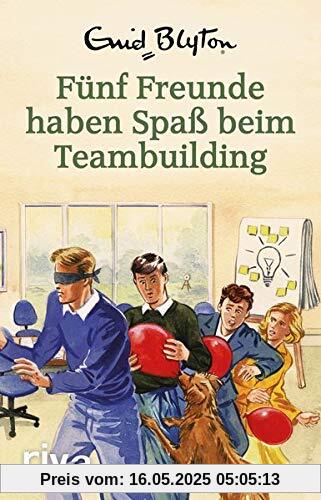 Fünf Freunde haben Spaß beim Teambuilding: Enid Blyton für Erwachsene