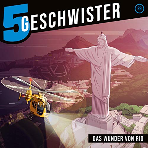 Das Wunder von Rio - Folge 29: 5 Geschwister (Folge 29) (5 Geschwister, 29, Band 29)