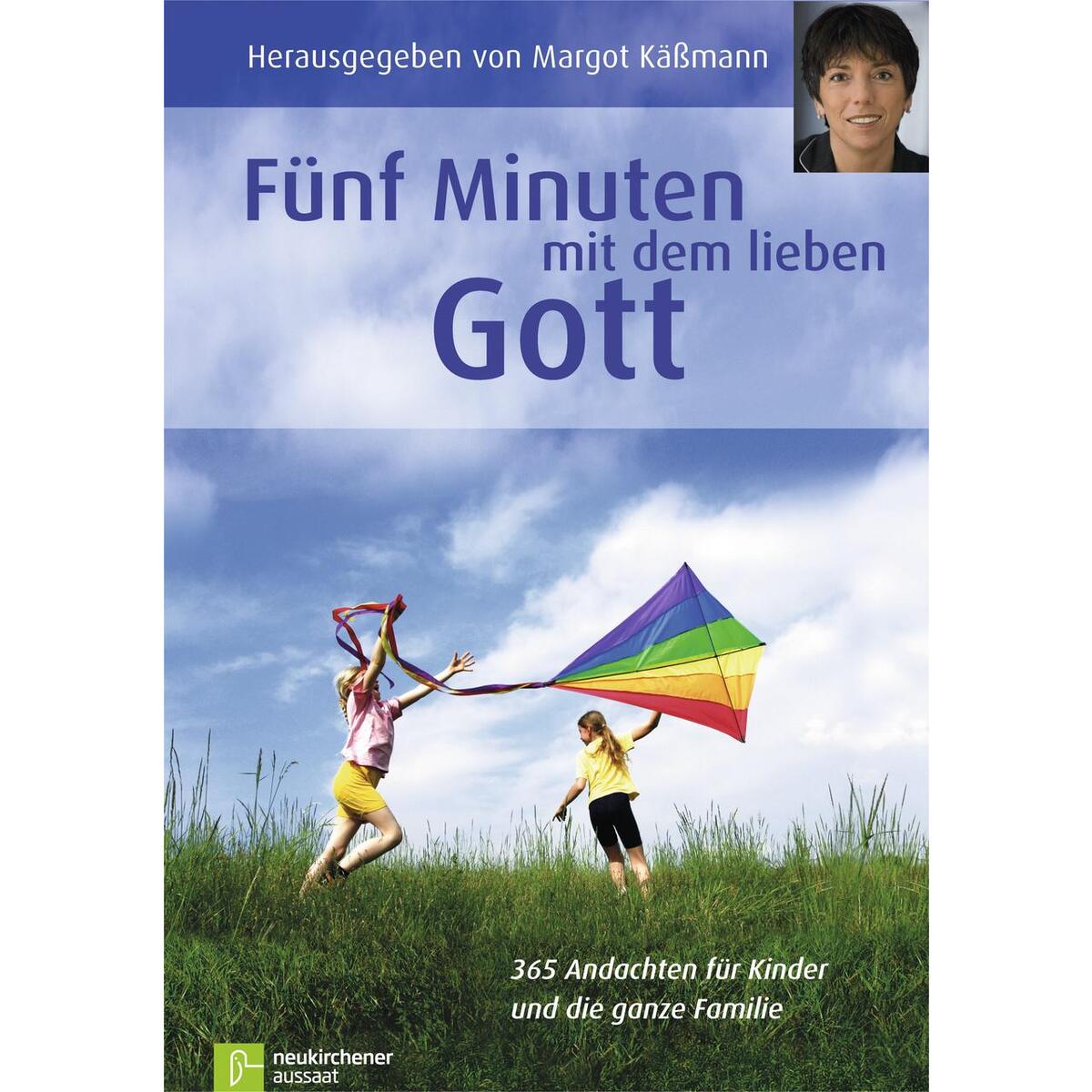 Fünf Minuten mit dem lieben Gott von Neukirchener Verlagsges.