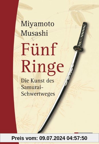 Fünf Ringe: Die Kunst des Samurai-Schwertweges