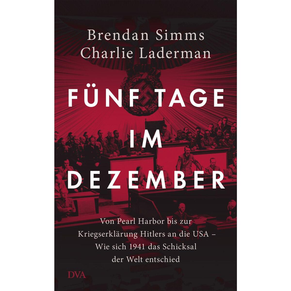 Fünf Tage im Dezember Fünf Tage im Dezember von DVA Dt.Verlags-Anstalt