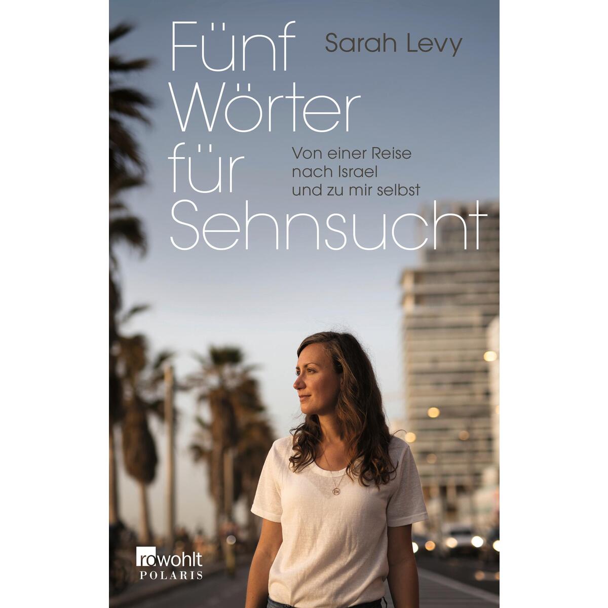Fünf Wörter für Sehnsucht von Rowohlt Taschenbuch