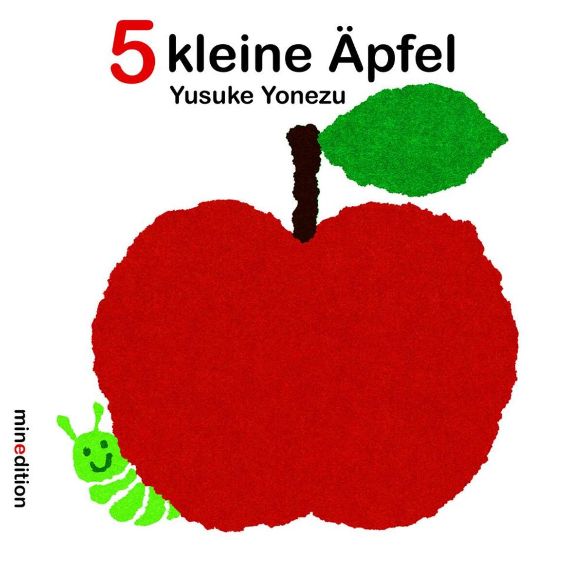 Fünf kleine Äpfel von minedition AG