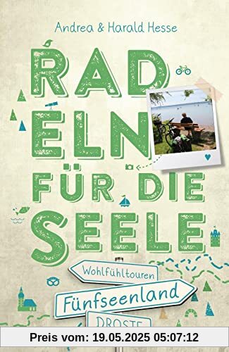 Fünfseenland. Radeln für die Seele: Wohlfühltouren