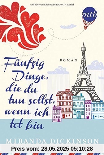 Fünfzig Dinge, die du tun sollst, wenn ich tot bin (MIRA Star Bestseller Autoren Romance)