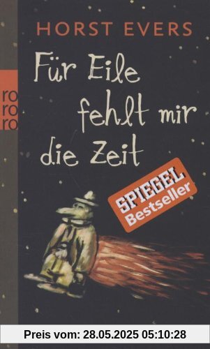 Für Eile fehlt mir die Zeit