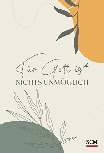 Für Gott ist nichts unmöglich (Wertvoll)