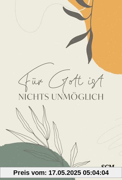 Für Gott ist nichts unmöglich (Wertvoll)