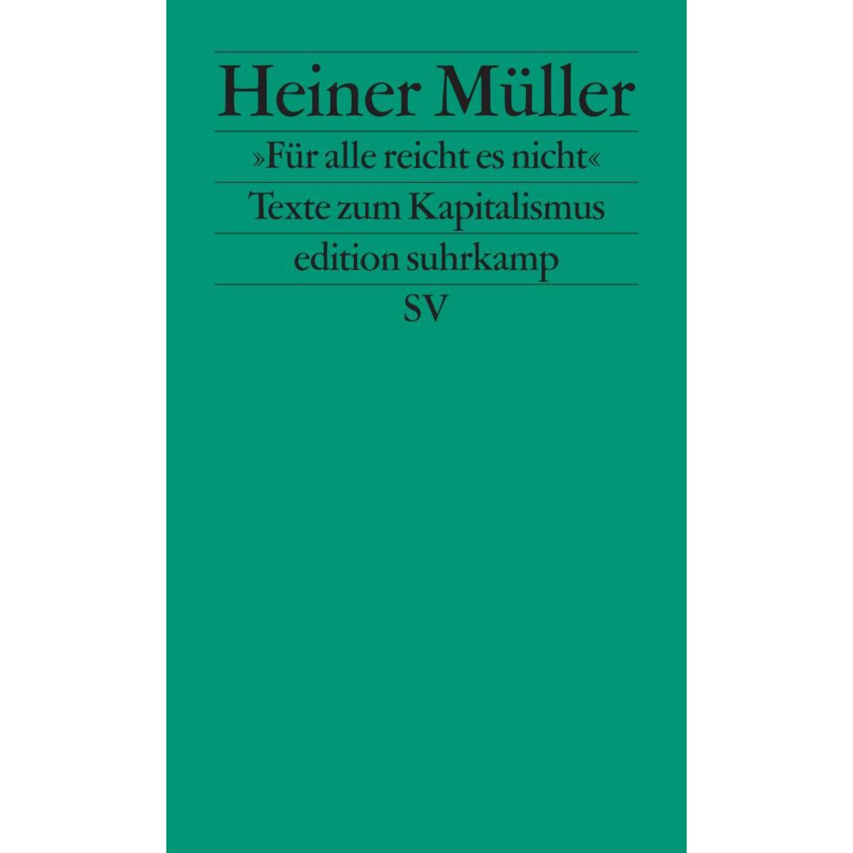 »Für alle reicht es nicht« »Für alle reicht es nicht« von Suhrkamp Verlag