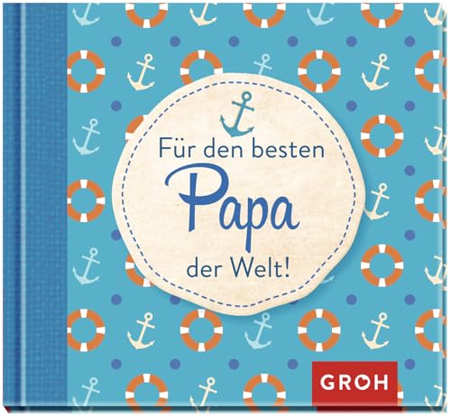 Für den besten Papa der Welt: Schönes Mini-Geschenkbuch zum Vatertag, Geburtstag oder einfach so (Für Lieblingsmenschen)