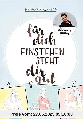 Für dich einstehen steht dir gut Für dich einstehen steht dir gut