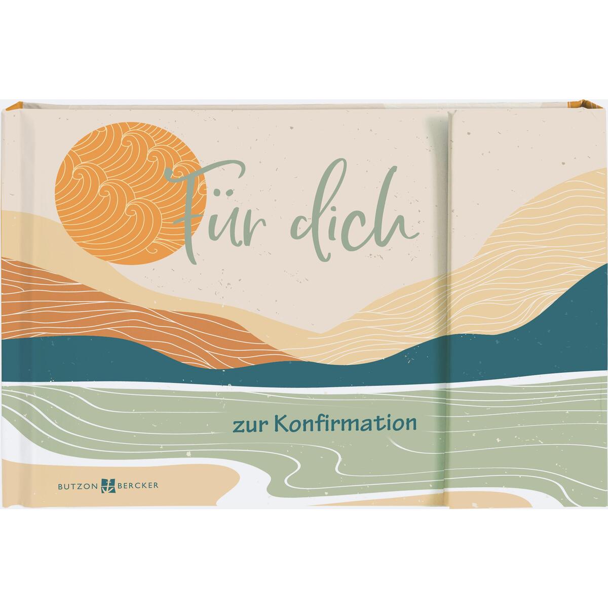 Für dich zur Konfirmation (1 Stück) von Butzon und Bercker