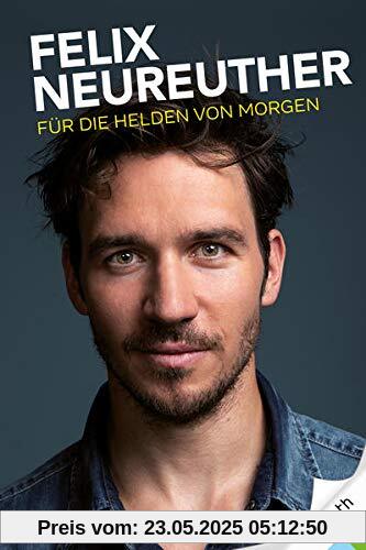 Für die Helden von morgen: Leidenschaftliches Plädoyer für die Zukunft des Spitzen- und Breitensport: Probleme anpacken und Motivation für Sport fördern. Interviews mit Spitzensportlern & Experten