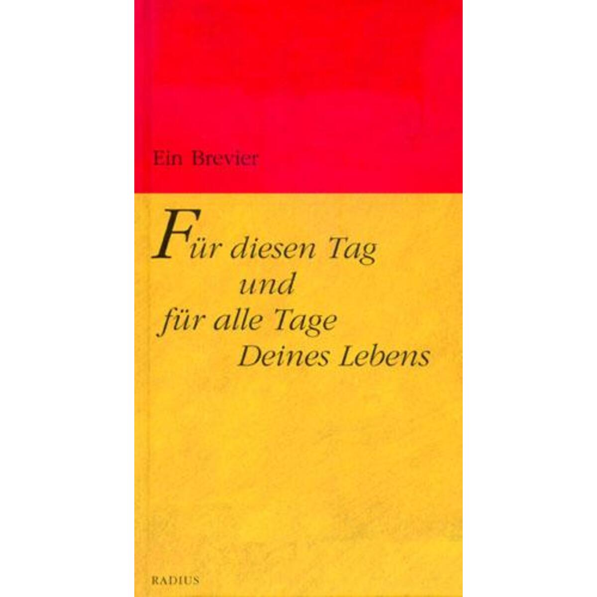 Für diesen Tag und für alle Tage Deines Lebens von Radius-Verlag GmbH