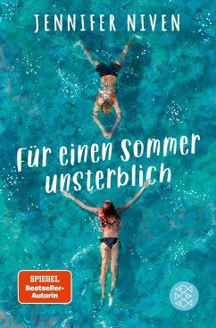 Für einen Sommer unsterblich von Fischer Sauerländer Verlag