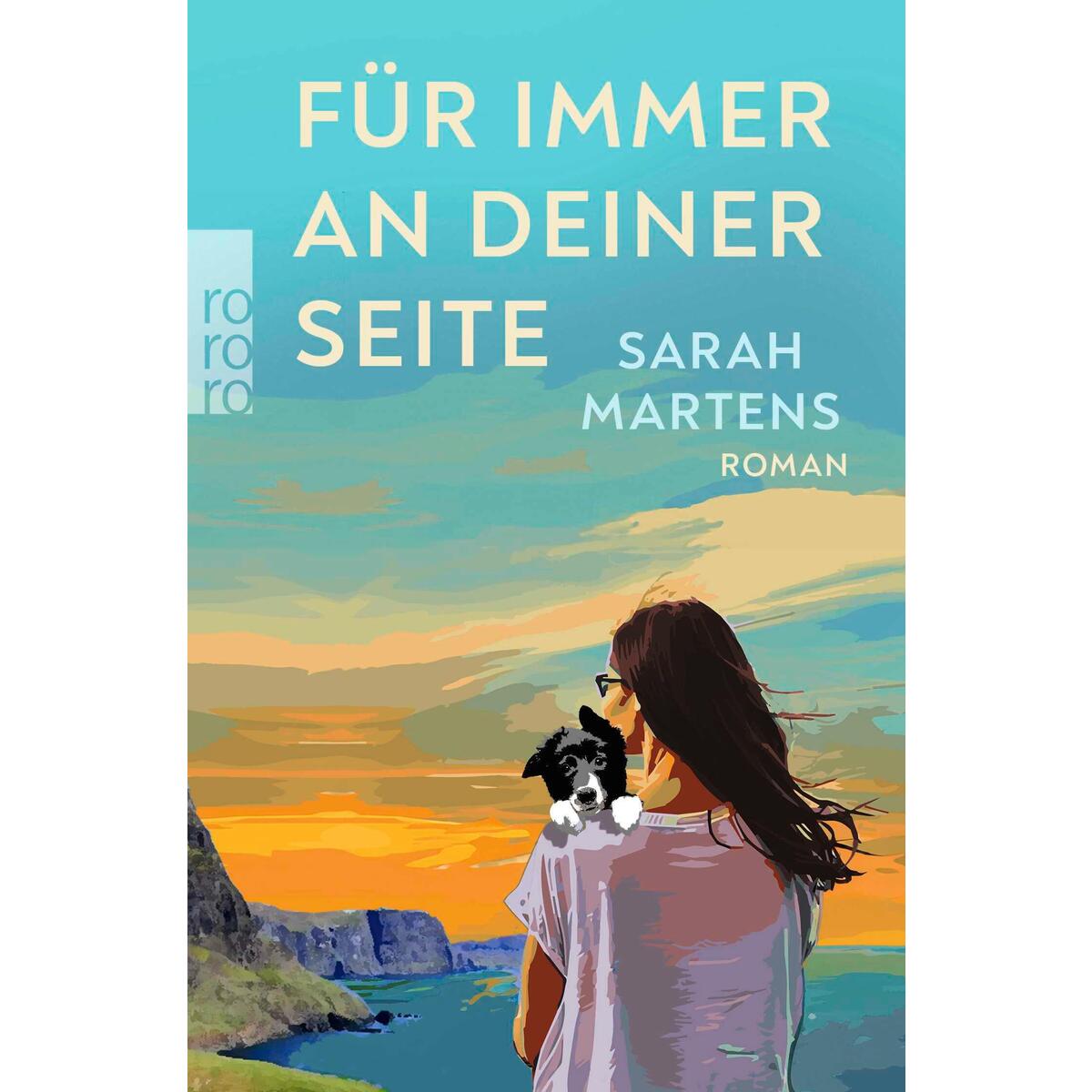 Für immer an deiner Seite von Rowohlt Taschenbuch