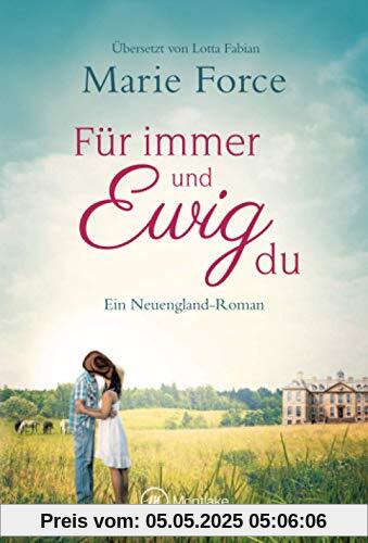 Für immer und ewig du (Neuengland, Band 5)