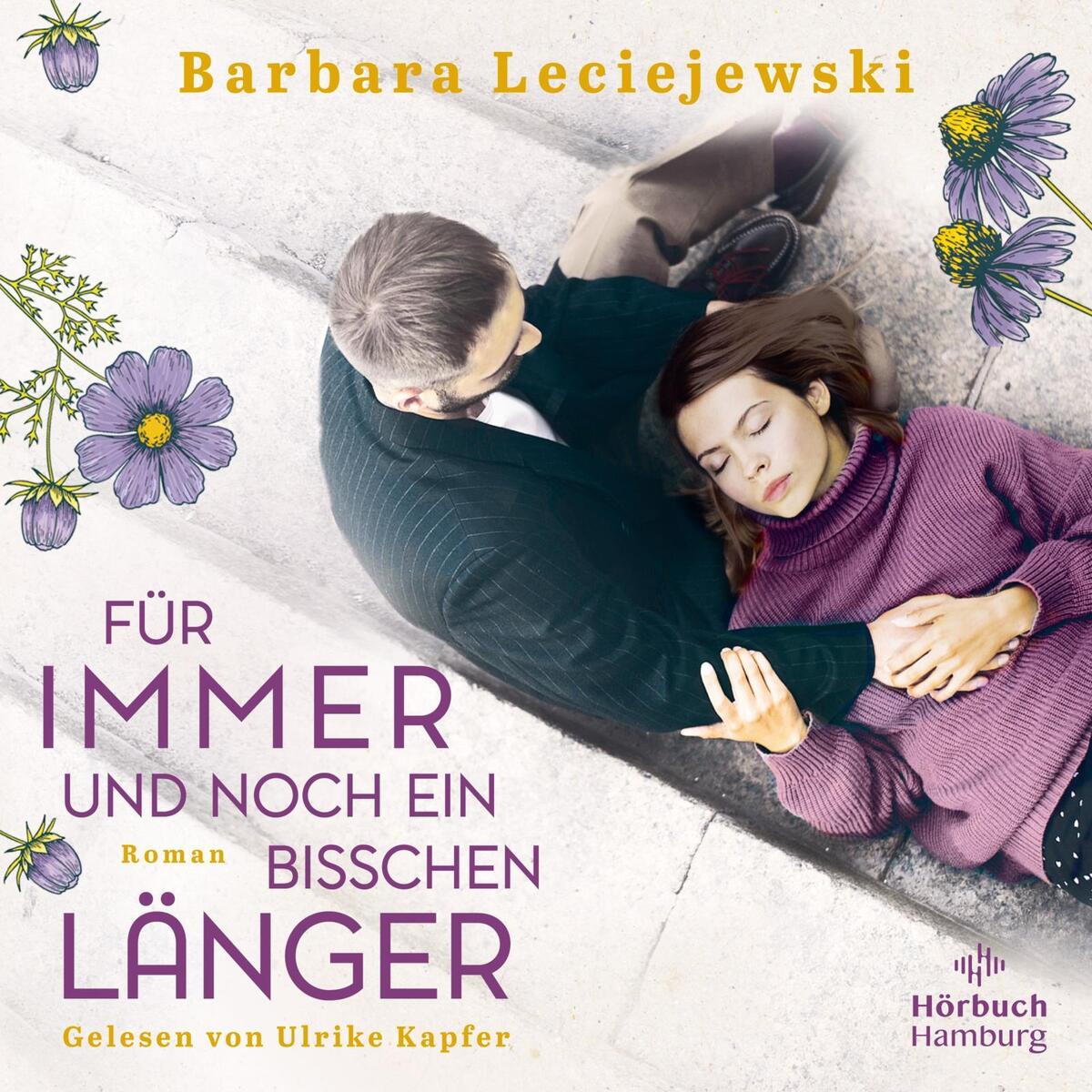 Für immer und noch ein bisschen länger von Hörbuch Hamburg